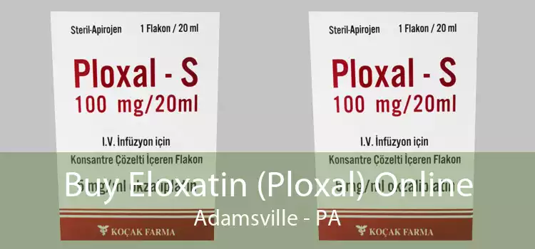 Buy Eloxatin (Ploxal) Online Adamsville - PA