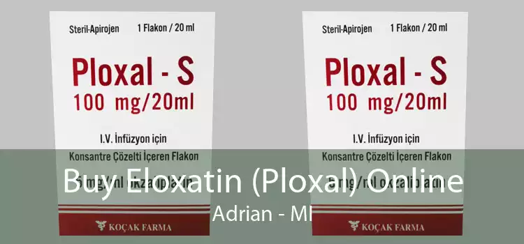 Buy Eloxatin (Ploxal) Online Adrian - MI
