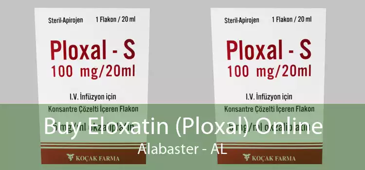 Buy Eloxatin (Ploxal) Online Alabaster - AL