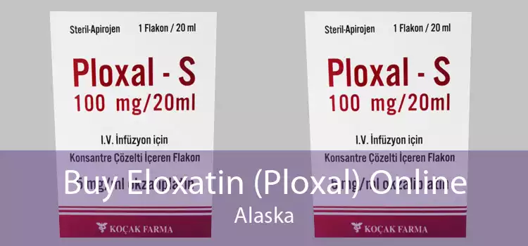 Buy Eloxatin (Ploxal) Online Alaska