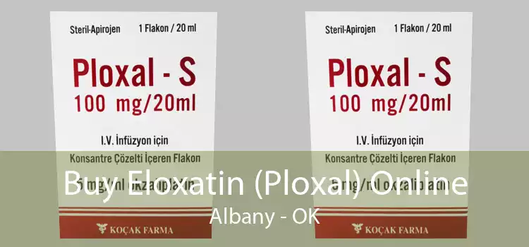 Buy Eloxatin (Ploxal) Online Albany - OK