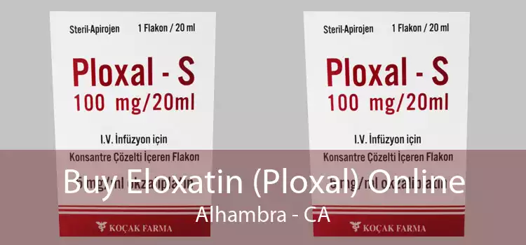 Buy Eloxatin (Ploxal) Online Alhambra - CA