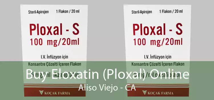 Buy Eloxatin (Ploxal) Online Aliso Viejo - CA