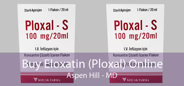 Buy Eloxatin (Ploxal) Online Aspen Hill - MD