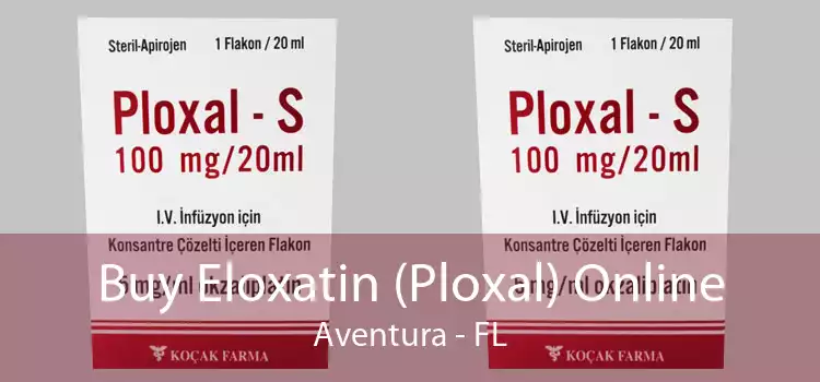 Buy Eloxatin (Ploxal) Online Aventura - FL