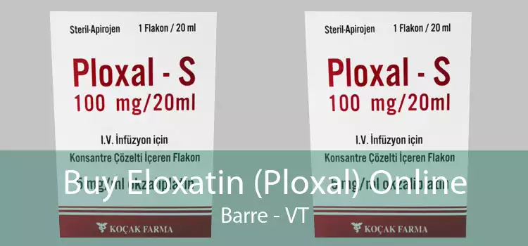 Buy Eloxatin (Ploxal) Online Barre - VT