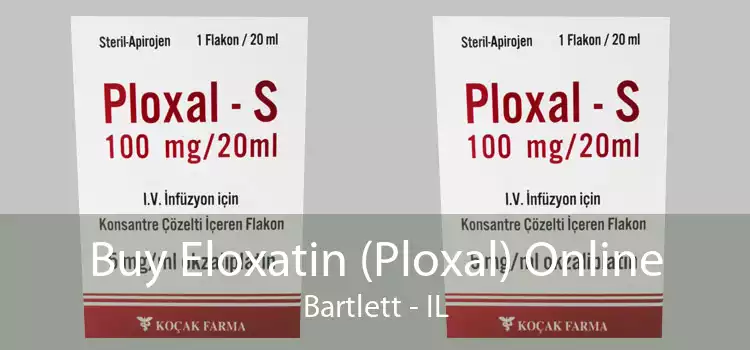 Buy Eloxatin (Ploxal) Online Bartlett - IL