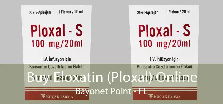 Buy Eloxatin (Ploxal) Online Bayonet Point - FL
