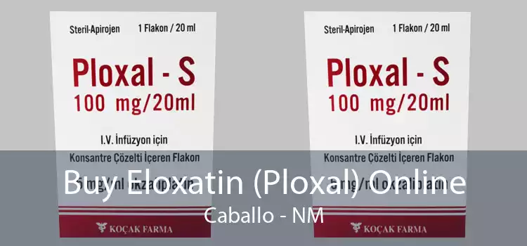 Buy Eloxatin (Ploxal) Online Caballo - NM