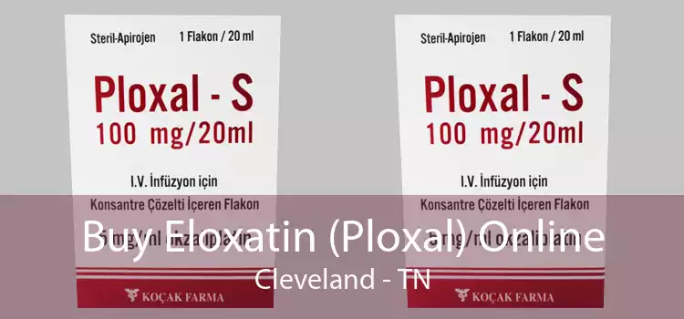 Buy Eloxatin (Ploxal) Online Cleveland - TN