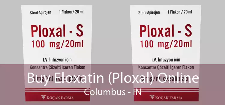 Buy Eloxatin (Ploxal) Online Columbus - IN