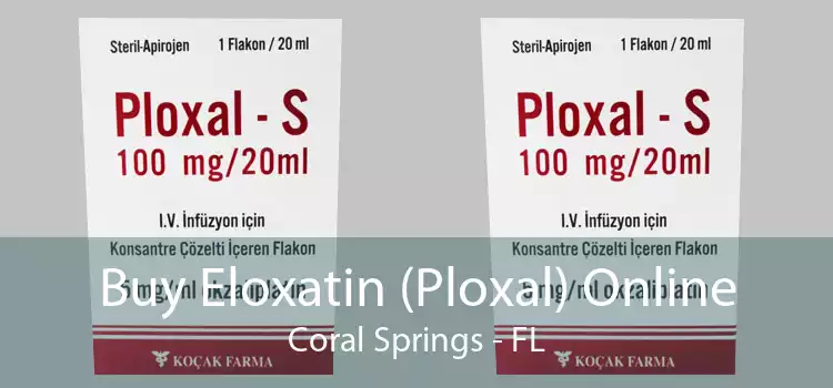 Buy Eloxatin (Ploxal) Online Coral Springs - FL