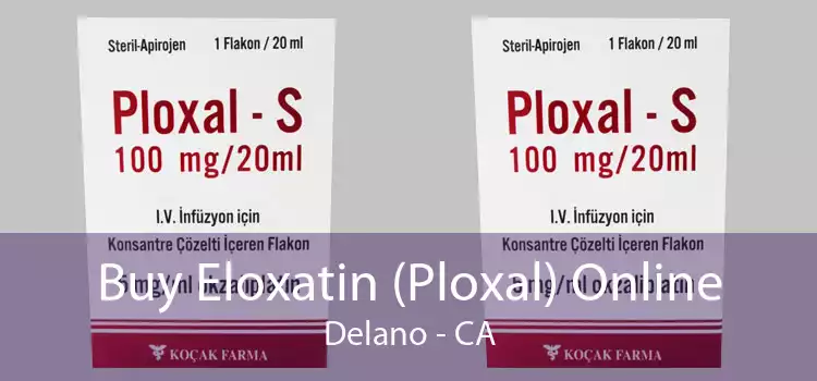 Buy Eloxatin (Ploxal) Online Delano - CA