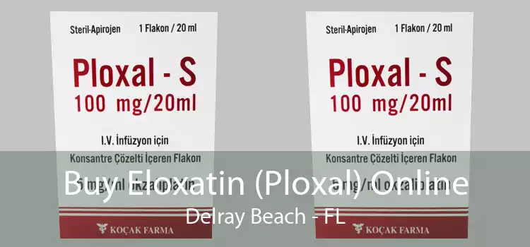 Buy Eloxatin (Ploxal) Online Delray Beach - FL